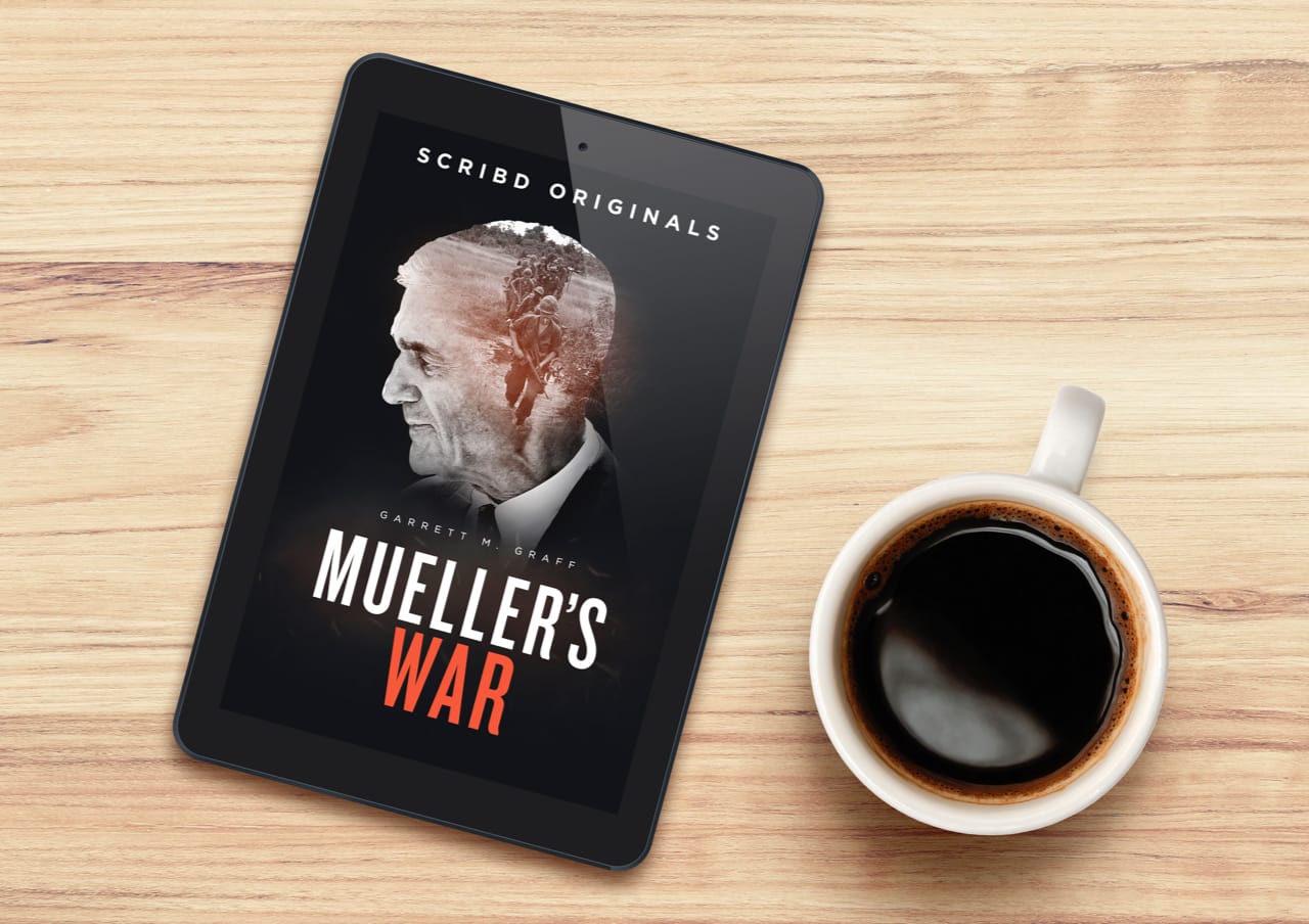 Our First Scribd Original: Muellerâ€™s War