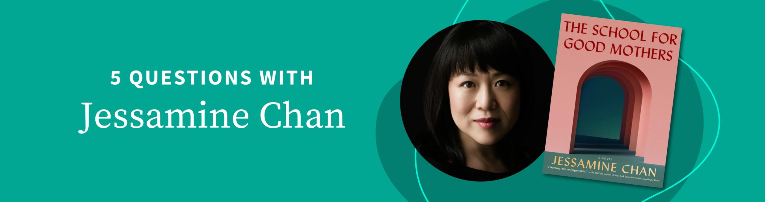5 questions with Jessamine Chan